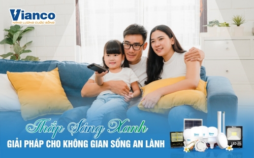Công nghệ “chiếu sáng xanh” từ Vianco Lighting kiến tạo không gian sống an lành
